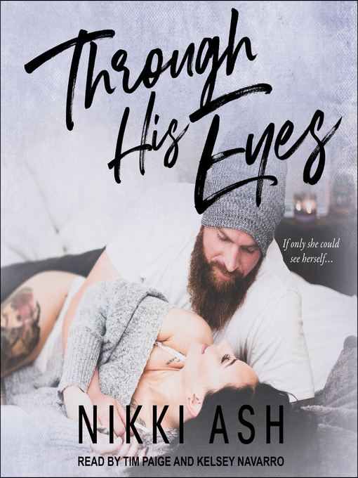 Title details for Through His Eyes by Nikki Ash - Available